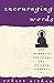 Encouraging Words: Zen Buddhist Teachings for Western Students