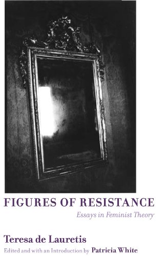 Figures of Resistance: Essays in Feminist Theory (English Edition)