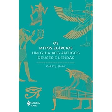 Capa do livro Os mitos egípcios: Um guia aos antigos deuses e lendas