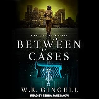 Between Cases Audiolibro Por W.R. Gingell arte de portada