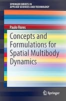Concepts and Formulations for Spatial Multibody Dynamics 331916189X Book Cover