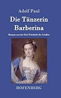 Die Tanzerin Barberina 374370398X Book Cover