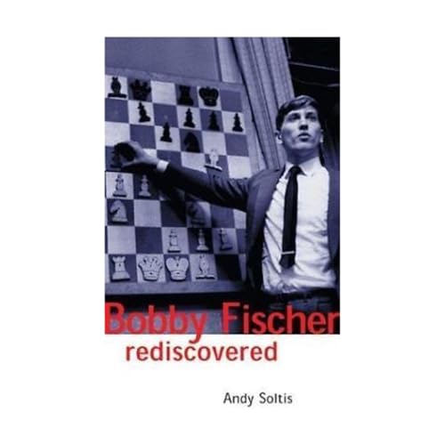 Bobby Fischer Rediscovered view 2