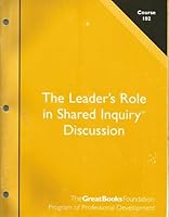 The Leader's Role in Shared Inquiry Discussion 1933147393 Book Cover