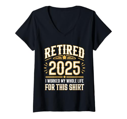 Mujer Retired 2025 Retirement For Men Women Humor Camiseta Cuello V