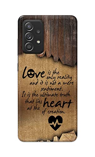 Image of PRINTFIDAA Love is The Only Reality and It is Not Mere Sentiment Printed Designer Hard Case for Samsung Galaxy A52 / A52 5G (6.5 inch) Back Cover -(e) RPM1010