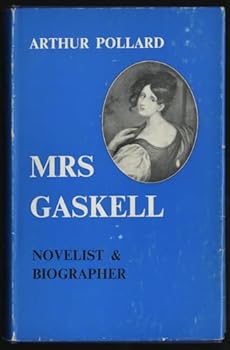 Hardcover Mrs. Gaskell: novelist and biographer Book