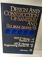 Design & Construction of Sanitary & Storm Sewers ('69) (Manual of Practice) 0943244099 Book Cover