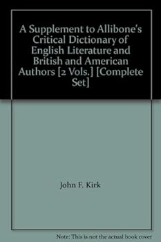 Hardcover A Supplement to Allibone's Critical Dictionary of English Literature and British and American Authors [2 Vols.] [Complete Set] Book