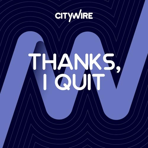 Citywire: Thanks, I quit Podcast By Citywire cover art