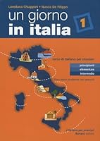 Un Giorno Italia: Libro Dello Studente Con Esercizi 8875733902 Book Cover