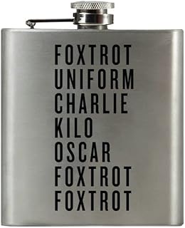 FOXTROT UNIFORM CHARLIE KILO OSCAR FOXTROT | Damn Fine Hip Flask | 6oz Stainless Steel | Funny Men's, Women's, Military, Veteran, Guy Gift for Booze Lovers