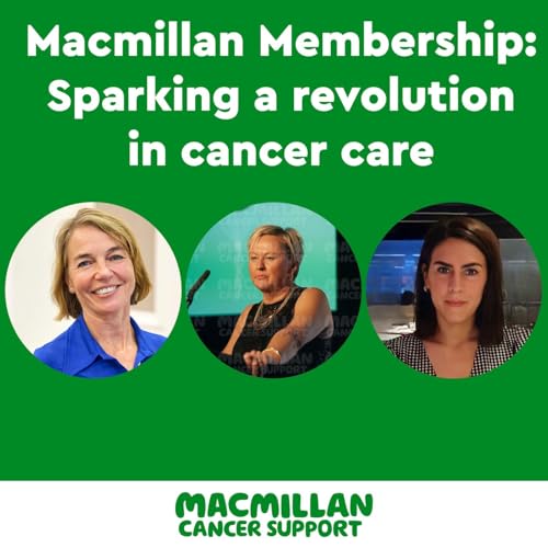 Macmillan Membership: Sparking a revolution in cancer care