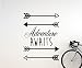 Wall Decal Adventure Awaits with Arrows Vinyl Sticker