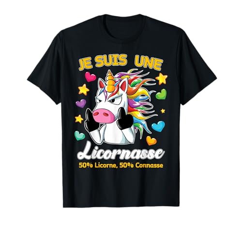 Je suis Une Licornasse 50% Licornasse 50% Licorne 50% Connasse Humour Drôle T-Shirt