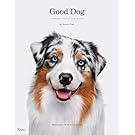 Good Dog: A Collection of Portraits