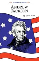 Andrew Jackson (Presidential Read Along Series) 087386090X Book Cover