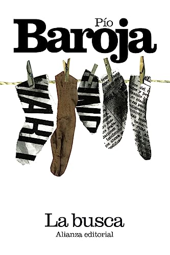 La busca: La lucha por la vida, 1 (El libro de bolsillo - Bibliotecas de autor - Biblioteca Baroja)