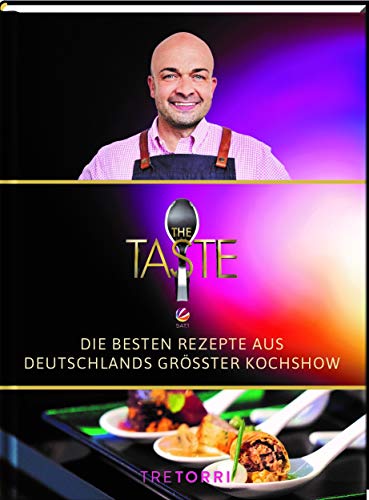 The Taste: Die besten Rezepte aus Deutschlands größter Kochshow - Das Siegerbuch 2020 The Taste: Die besten Rezepte aus Deutschlands größter Kochshow - Das Siegerbuch 2020