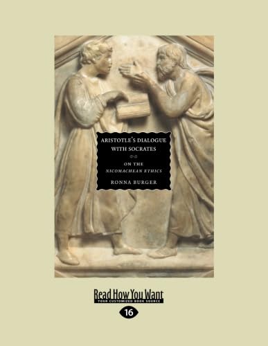 Aristotle's Dialogue with Socrates: On the Nicomachean Ethics