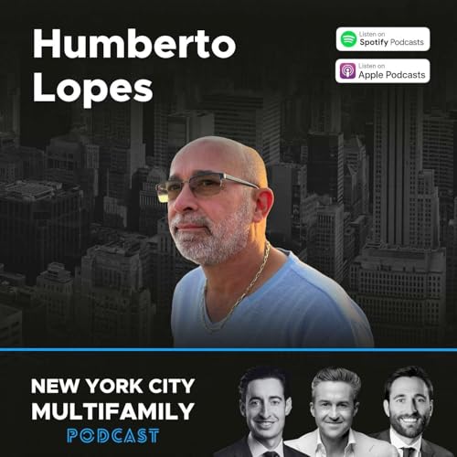 Episode 53: Amplifying the Voices of Property Owners with Humberto Lopes