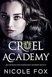 Cruel Academy (Die Prinzen der Ravenlake Academy 2)