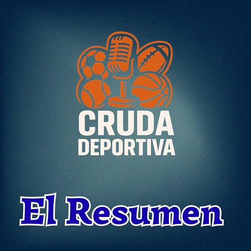 Page de couverture de El Resumen más Crudo de la Semana: 15-21 Septiembre 2025