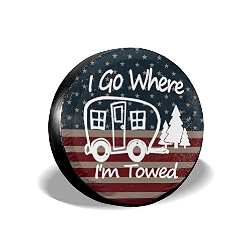 Image of I Go Where I'm Towed American Flag Spare Tire Cover Waterproof Dust-Proof Universal 14 Inch Wheel Camper Spare Tire Cover Fit for RV Trailer Truck Jeep SUV Rav4 Motorhome Travel Trailer