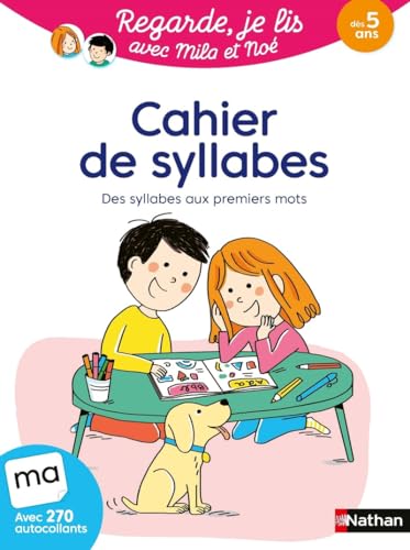 Cahier de syllabes - Regarde, je lis !