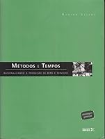 Metodos E Tempos. Racionalizando A Produção De Bens E Servicos 8578383184 Book Cover
