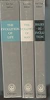 Evolution After Darwin, Three Volume Set.Vol I: Evolution of Life. Its Origin, History and Future. Vol. II: Evolution of Man. Man Culture and Society. Vol. III: Issues in Evolution. B01DHX7H48 Book Cover