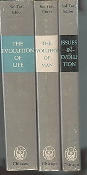 Evolution After Darwin, Three Volume Set.Vol I: Evolution of Life. Its Origin, History and Future. Vol. II: Evolution of Man. Man Culture and Society. Vol. III: Issues in Evolution.