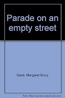 Parade on an empty street 0312595948 Book Cover