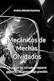 Mecánicos de Mechas Olvidados: Un juego de rol sobre reparar gigantes de acero...