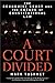 A Court Divided: The Rehnquist Court and the Future of Constitutional Law