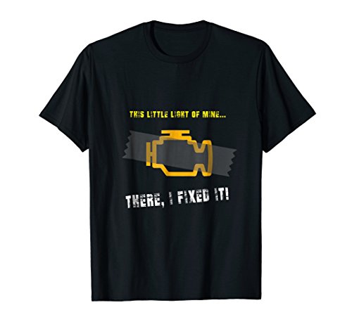 This Little Light of Mine - Check Engine Light T-Shirt