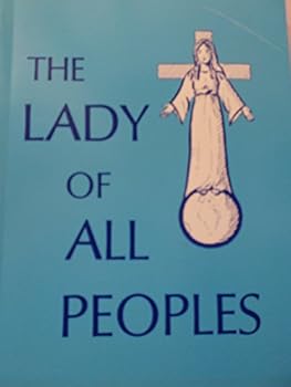 Paperback The Lady of All Peoples [Unknown] Book
