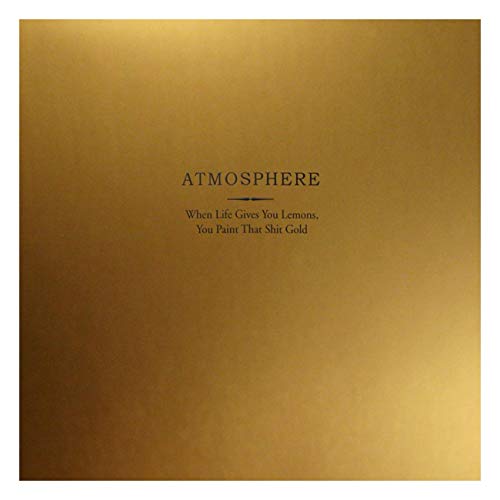 Image of Atmosphere: When Life Gives You Lemons, You Paint That Shit Gold (10 Year Anniversary Deluxe Edition) [2xWinyl]