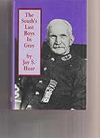 The South's Last Boys in Gray 0879723580 Book Cover