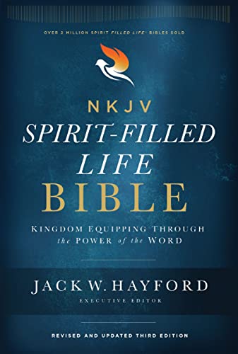 NKJV, Spirit-Filled Life Bible, Third Edition: Kingdom Equipping Through the Power of the Word (English Edition)