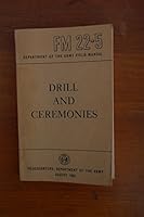 Drill and Ceremonies, FM 22-5 B002JHEJJU Book Cover