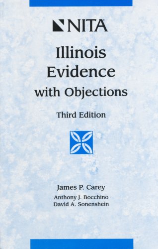 Illinois Evidence With Objections 1556818335 Book Cover