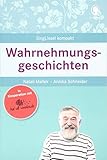  Wahrnehmungsgeschichten. Gedächtnistraining und Beschäftigungen für Senioren. Auch mit Demenz. Ratgeber: SingLiesel Kompakt. Der Ratgeber. Die ... und Spiele für Senioren. Auch mit Demenz.