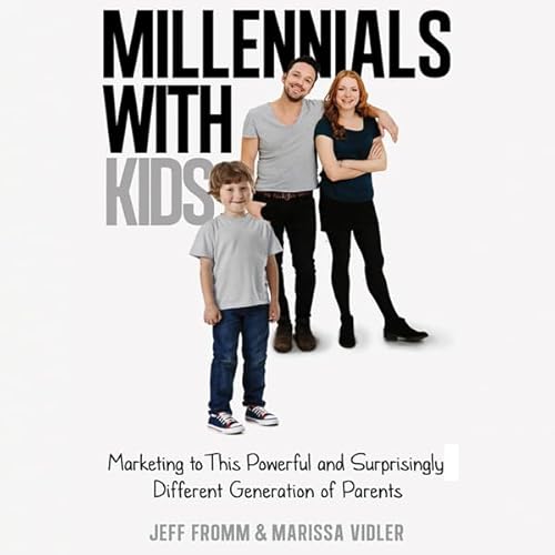 Millennials With Kids Audiolivro Por Jeff Fromm, Marissa Vidler capa