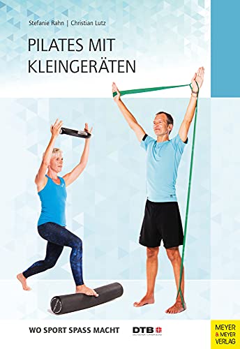 Preisvergleich Produktbild Pilates mit Kleingeräten (Wo Sport Spaß macht)