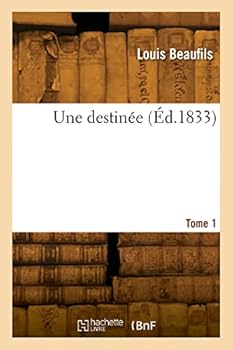 Paperback Une destinée. Tome 1 [French] Book