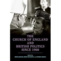 Church of England and British Politics since 1900