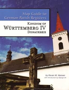 Paperback Map Guide to German Parish Registers (kingdom of Wurttemberg IV Donaukreis) Book