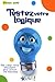 Testez votre logique (French Edition)