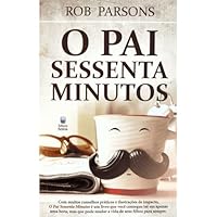 O Pai Sessenta Minutos 8535802126 Book Cover